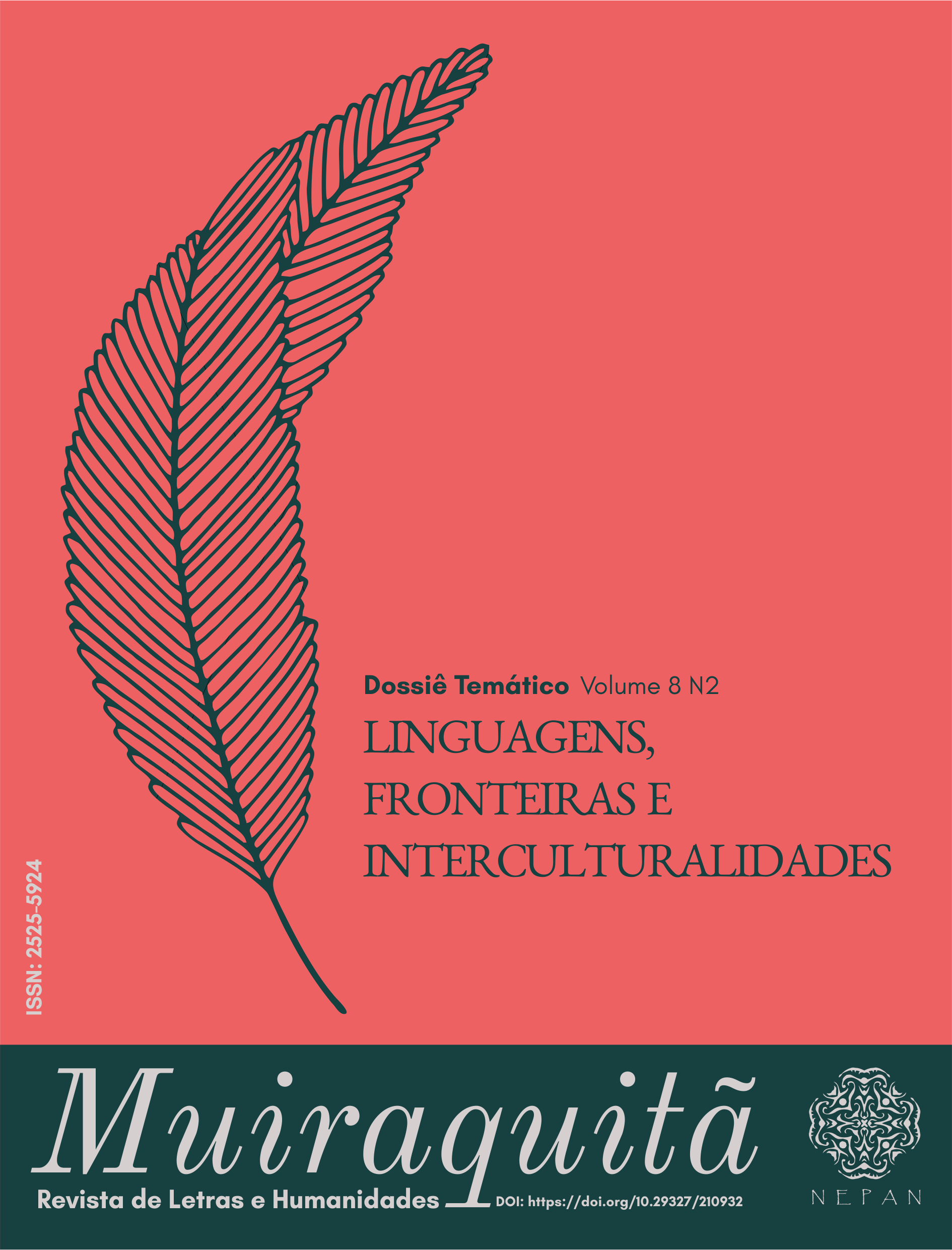					Visualizar v. 8 n. 2 (2020): Dossiê Temático: Linguagens, Fronteiras e Interculturalidades
				